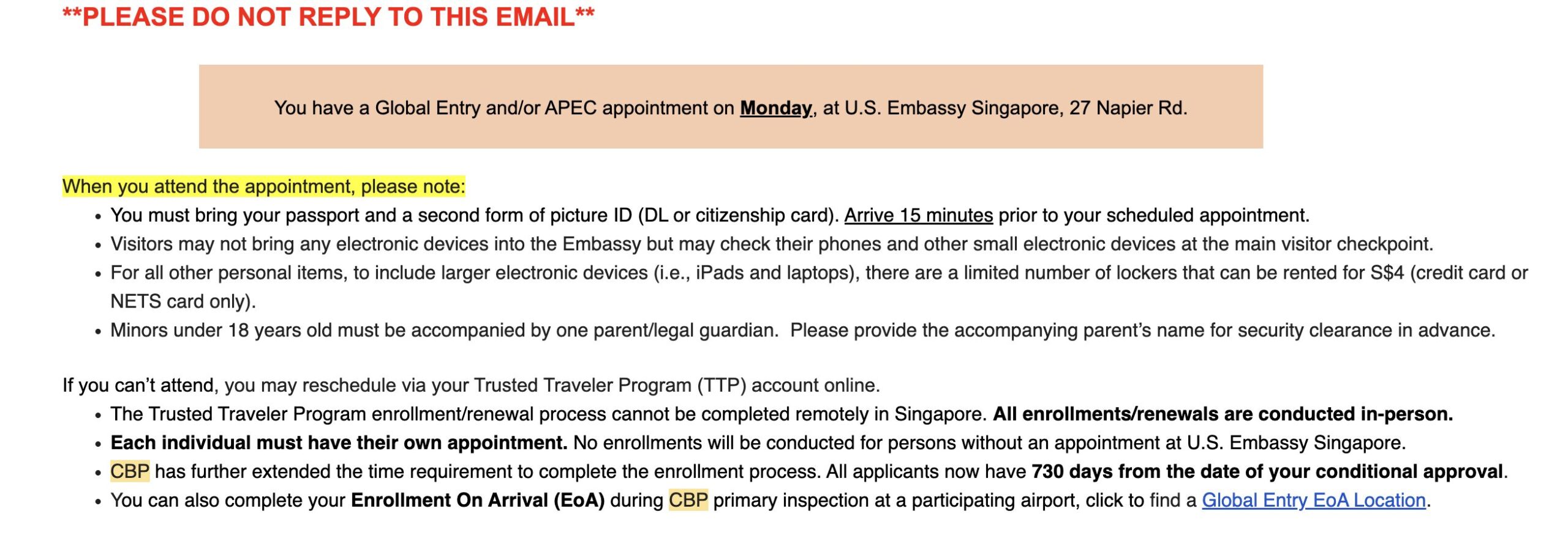 Interviews for the Global Entry are conducted every Mondays at the US Embassy in Singapore
